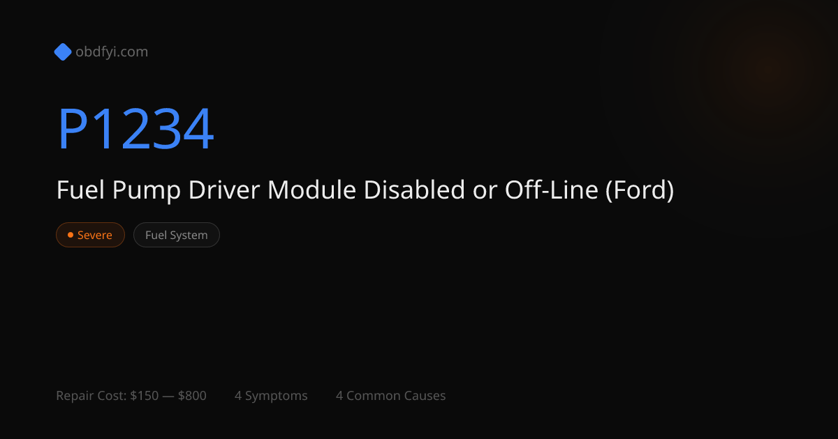 P1234: Fuel Pump Driver Module Disabled or Off-Line (Ford) | OBD Codes